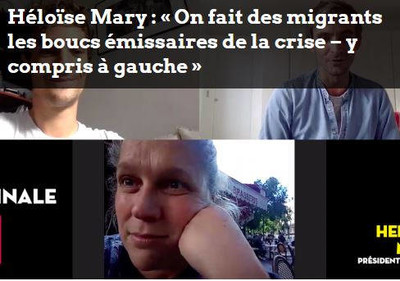 Héloïse Mary : « On fait des migrants les boucs émissaires de la crise – y compris à gauche »