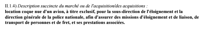 Extrait de l'appel d'offres passé en 2010 par le ministère de l'Intérieur. Extrait de l'appel d'offres passé en 2010 par le ministère de l'Intérieur.